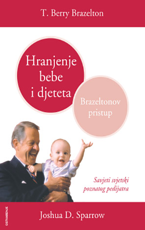 Hranjenje bebe i djeteta – Brazeltonov pristup