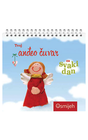 Tvoj anđeo čuvar za svaki dan