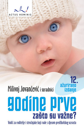 Godine prve zašto su važne?