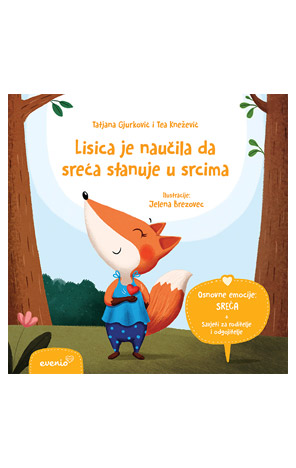 Lisica je naučila da sreća stanuje u srcima