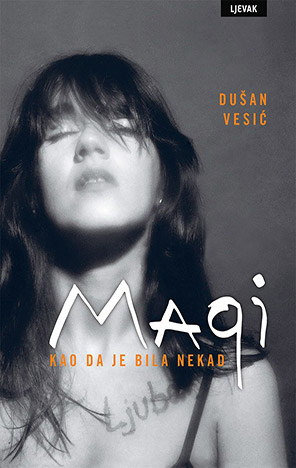 Magi: Kao da je bila nekad