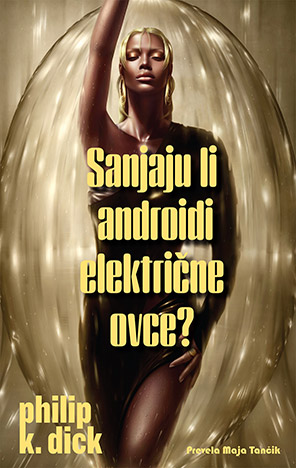 Sanjaju li androidi električne ovce?