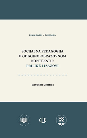Socijalna pedagogija u odgojno-obrazovnom kontekstu: Prilike i izazovi