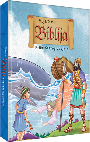 Moja prva Biblija - Priče Starog zavjeta