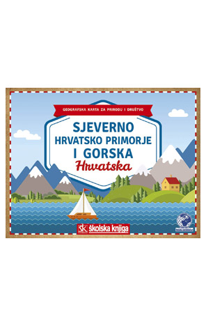 Sjeverno hrvatsko primorje i gorska Hrvatska