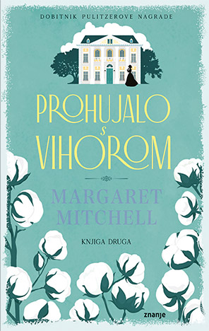 Prohujalo s vihorom, knjiga druga