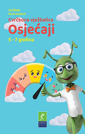 Cvrčkova vježbalica: Osjećaji 5-7