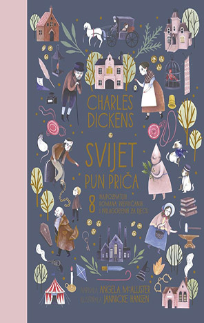 Charles Dickens: Svijet pun priča
