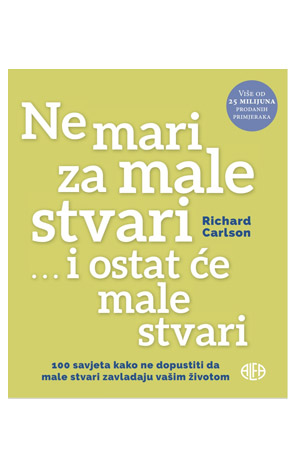 Ne mari za male stvari... i ostat će male stvari