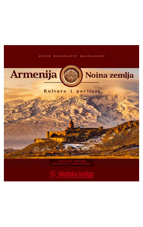 Armenija – Noina zemlja