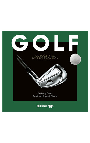 Golf - od početnika do profesionalca