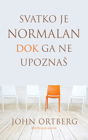 Svatko je normalan dok ga ne upoznaš