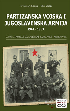 Partizanska vojska i Jugoslavenska armija 1941.-1953.