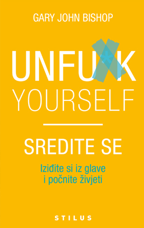 Sredite se - Unfu*ck yourself