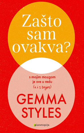Zašto sam ovakva?