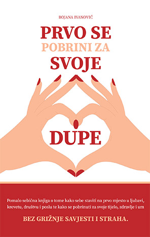 Prvo se pobrini za svoje dupe