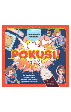 Pokusi!