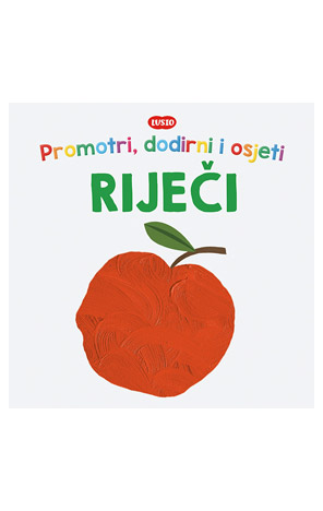 Promotri, dodirni i osjeti: Riječi