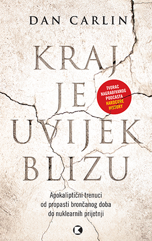 Kraj je uvijek blizu