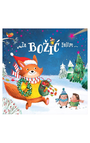 Za Božić želim…