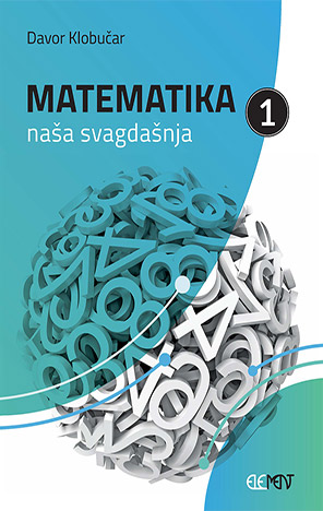 Matematika naša svagdašnja, 1.dio
