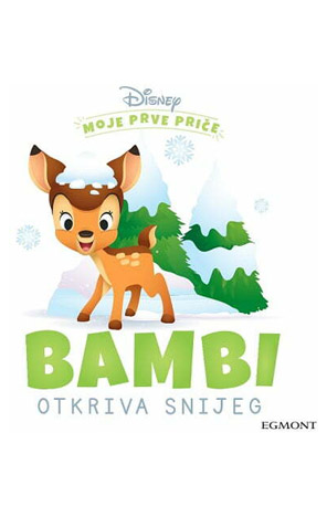 Moje prve priče: Bambi otkriva snijeg
