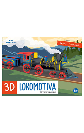 3D Lokomotiva: Povijest vlakova