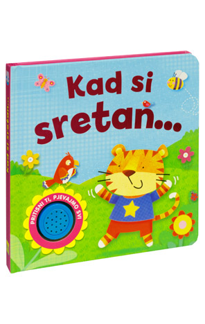 Kad si sretan...