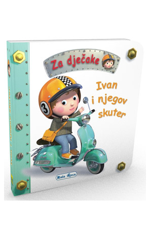 Za dječake - Ivan i njegov skuter