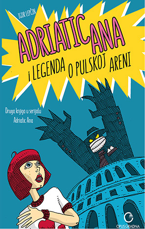 Adriatic Ana i legenda o Pulskoj areni