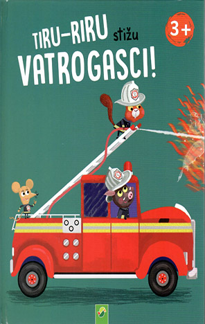 Tiru-tiru stižu vatrogasci!