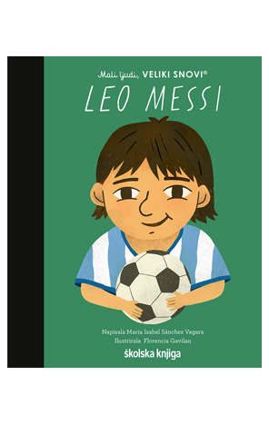 Mali ljudi, veliki snovi: Leo Messi