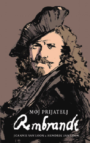 Moj prijatelj Rembrandt