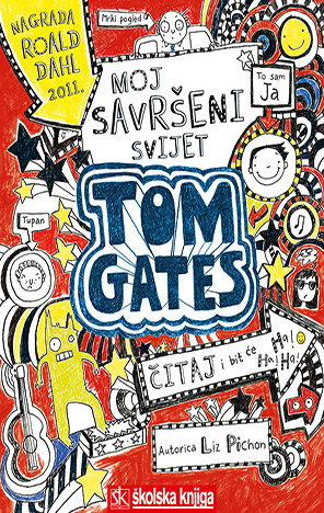Tom Gates: Moj savršeni svijet