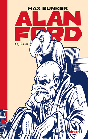 Alan Ford 034: Crne planine Južne Dakote / Sastanak na groblju / Banda propalicaasnost iz svemira