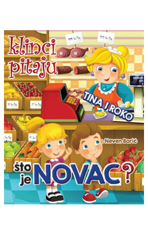 Klinci pitaju: Što je novac?
