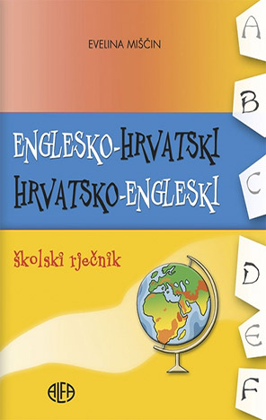 Englesko-hrvatski i hrvatsko-engleski školski rječnik