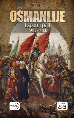Osmanlije: Uspon i pad