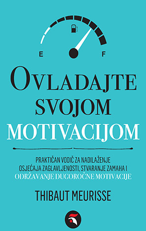 Ovladajte svojom motivacijom