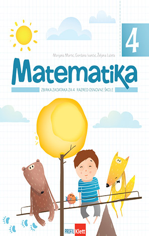 MATEMATIKA 4, zbirka zadataka za četvrti razred osnovne škole 2021