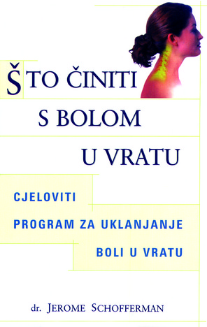 Što činiti s bolom u vratu?