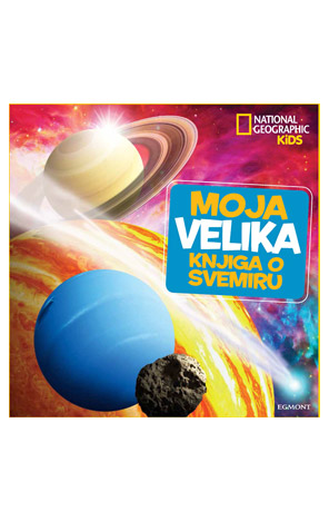 National geographic: Moja velika knjiga o svemiru