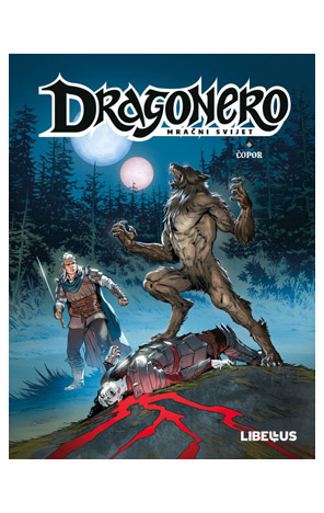 Dragonero - Mračni svijet 08: Čopor