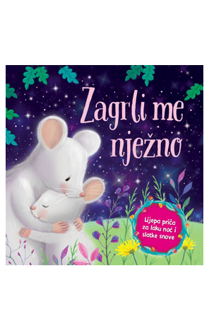 Zagrli me nježno