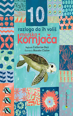 10 razloga da ih voliš: Morska kornjača
