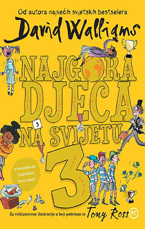 Najgora djeca na svijetu 3