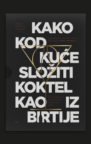 Kako kod kuće složiti koktel kao iz birtije