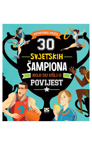 Sportske priče: 30 svjetskih šampiona koji su ušli u povijest