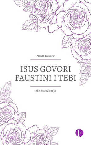 Isus govori Faustini i tebi