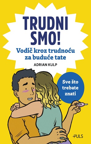 Trudni smo!